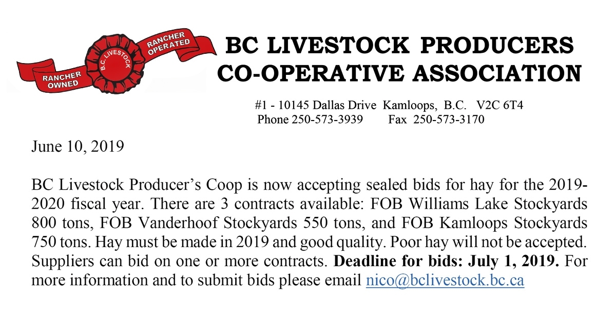 BC Livestock is currently accepting sealed bids for 3 hay supplier contracts (Kamloops, Williams Lake and Vanderhoof) for 2019-2020,